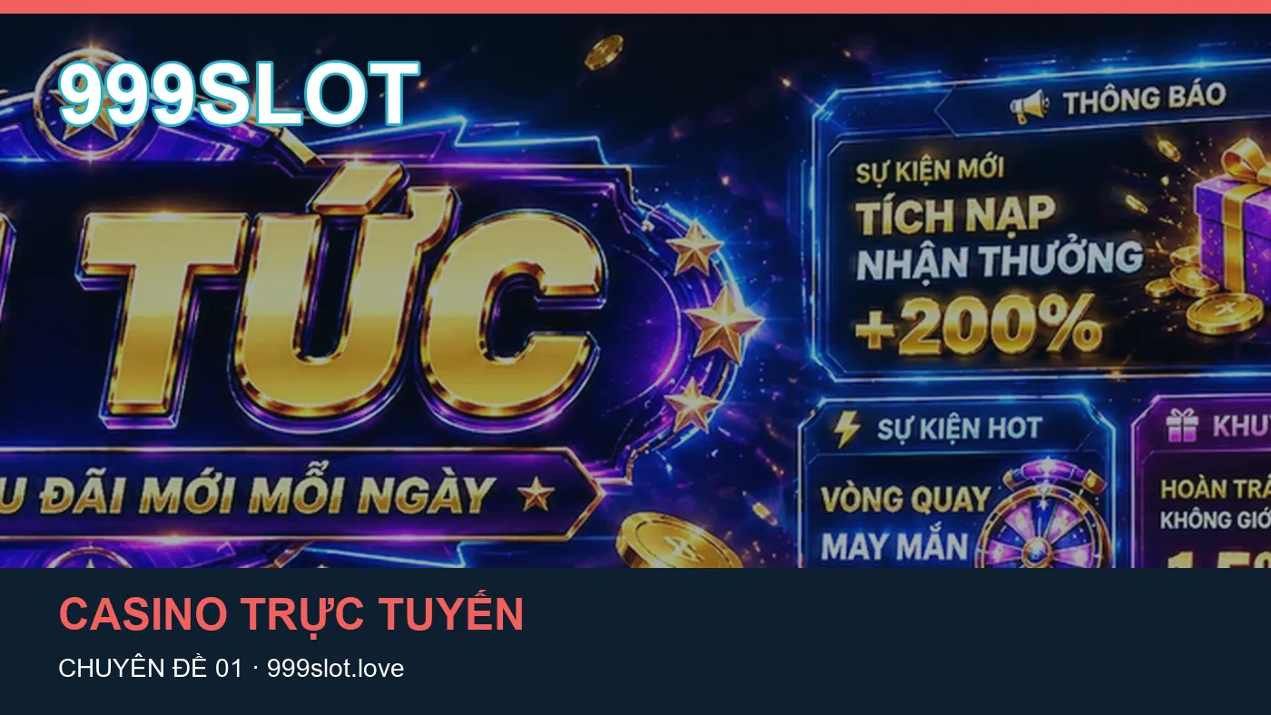 Đối chiếu nguồn và thời điểm cập nhật trong Slot của 999SLOT