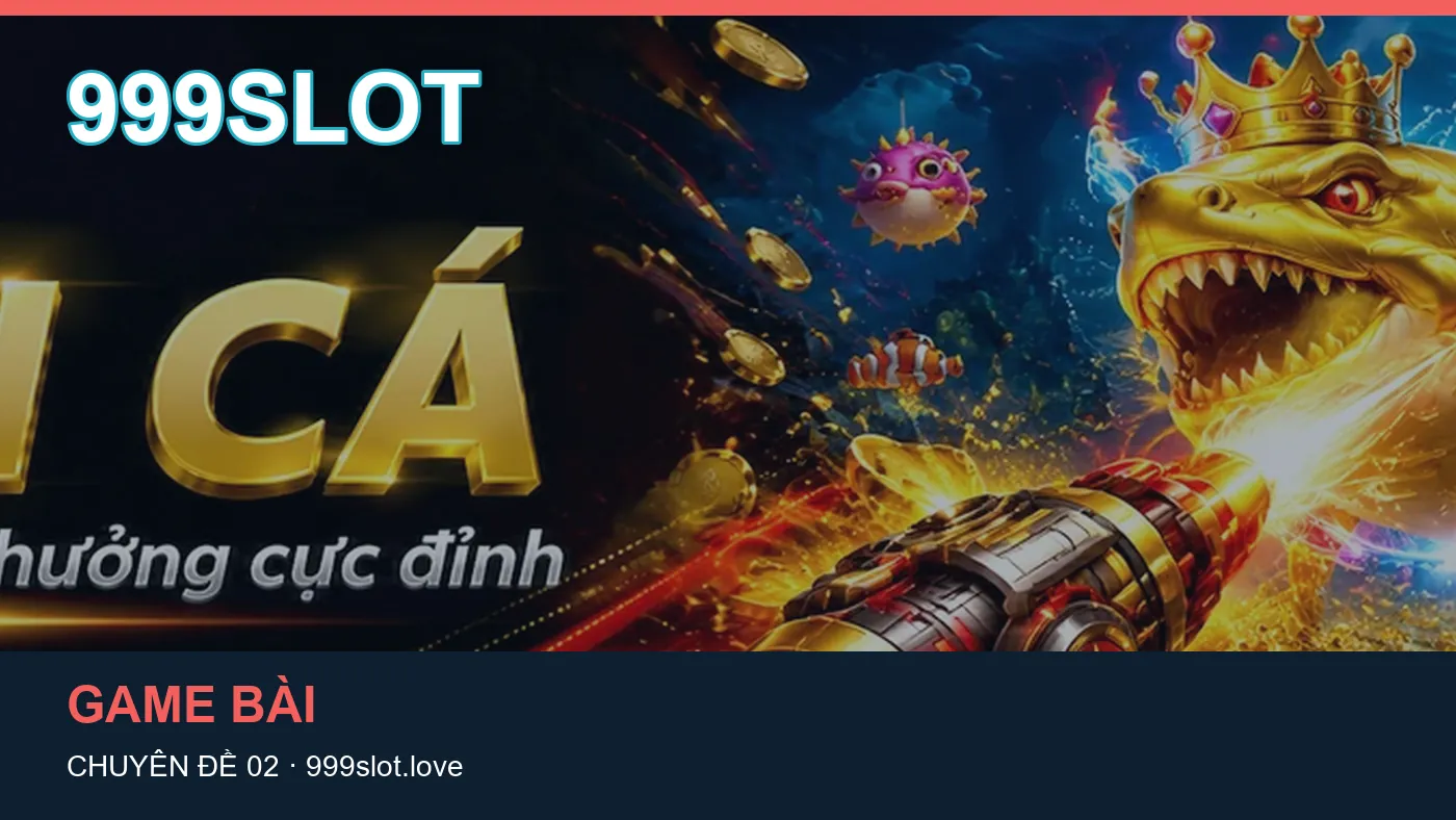 Trải nghiệm Slot trên điện thoại cùng cẩm nang 999SLOT